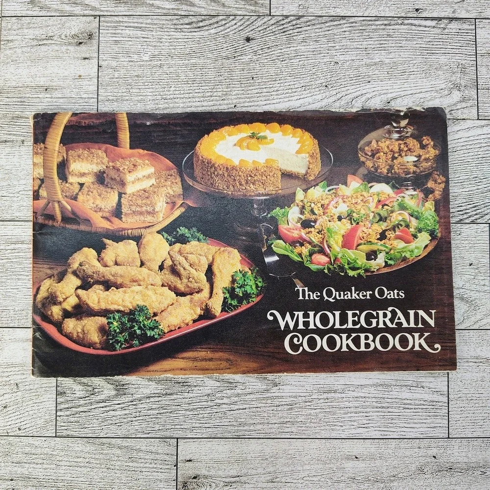 Quaker Oats WholeGrain Cookbook Booklet 1979 5th Printing in USA‎